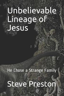 Book cover for Unbelievable Lineage of Jesus