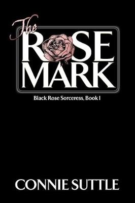 Cover of The Rose Mark