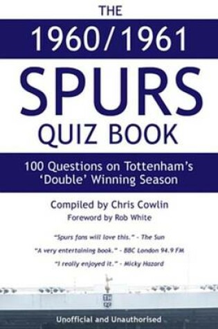 Cover of The 1960/1961 Spurs Quiz Book