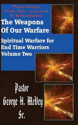 Book cover for The Weapons of Our Warfare