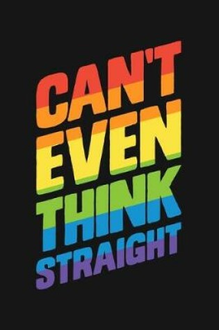 Cover of Cant Even Think Straight