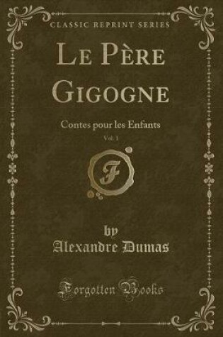 Cover of Le Père Gigogne, Vol. 1