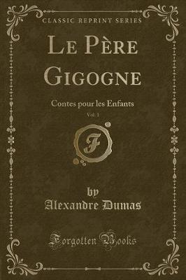 Book cover for Le Père Gigogne, Vol. 1