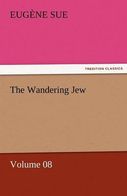 Book cover for The Wandering Jew - Volume 08