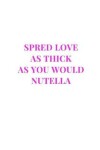 Book cover for Speed Love As Thick As You Would Nutella