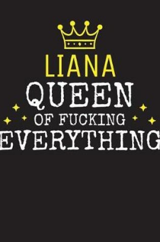 Cover of LIANA - Queen Of Fucking Everything