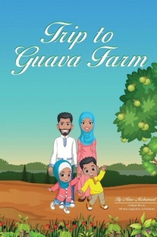 Cover of A Trip to Guava Farm
