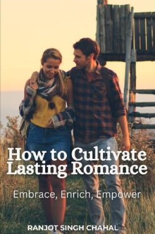 Cover of How to Cultivate Lasting Romance