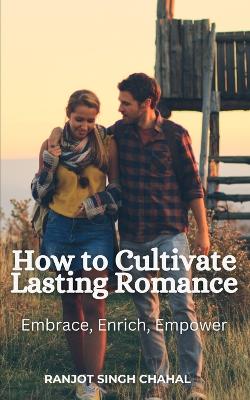 Book cover for How to Cultivate Lasting Romance