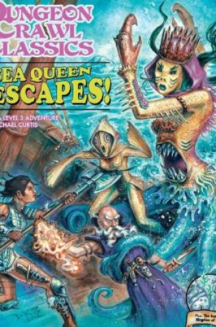 Cover of Dungeon Crawl Classics #75: The Sea Queen Escapes