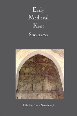 Book cover for Early Medieval Kent, 800-1220