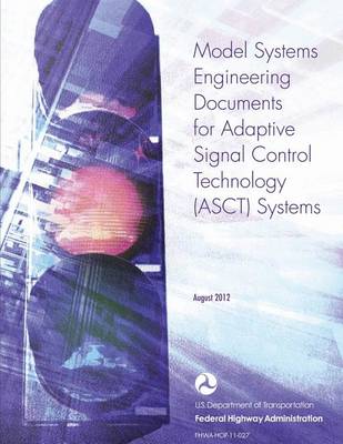 Book cover for Model Systems Engineering Documents for Adaptive Signal Control Technology Systems - Guidance Document