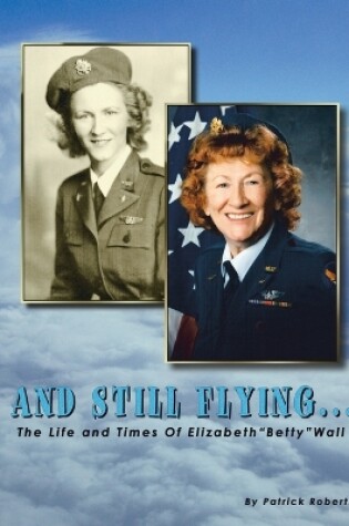 Cover of And Still Flying