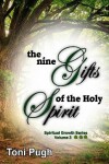 Book cover for The Nine Gifts of the Holy Spirit