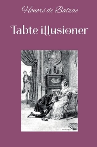 Cover of Tabte illusioner