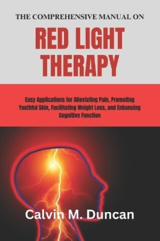 Cover of The Comprehensive Manual on Red Light Therapy