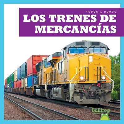 Book cover for Los Trenes de Mercancías (Freight Trains)