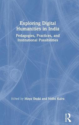 Book cover for Exploring Digital Humanities in India