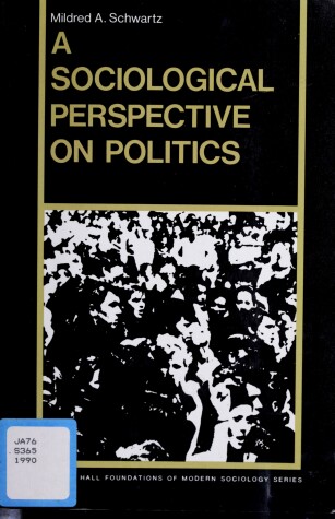 Cover of A Sociological Perspective on Politics