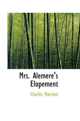 Cover of Mrs. Alemere's Elopement