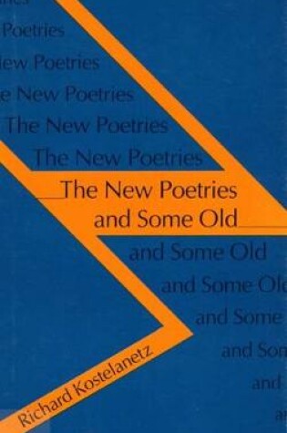 Cover of The New Poetries and Some Old