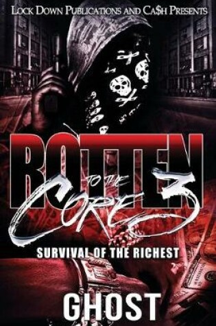 Cover of Rotten to the Core 3