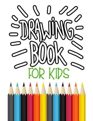 Book cover for Drawing Book For Kids