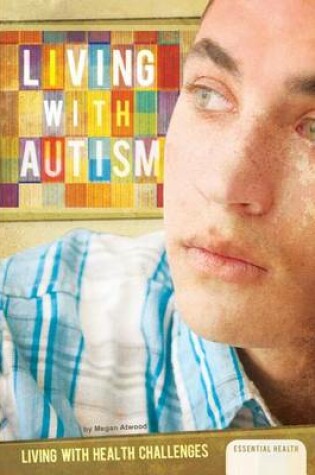 Cover of Living with Autism