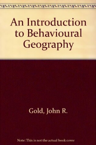 Cover of An Introduction to Behavioural Geography