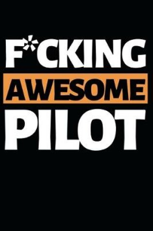 Cover of F*cking Awesome Pilot