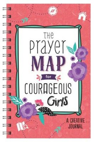 Cover of The Prayer Map for Courageous Girls