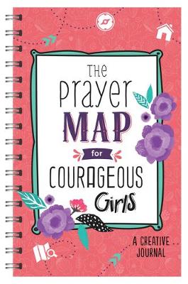 Book cover for The Prayer Map for Courageous Girls