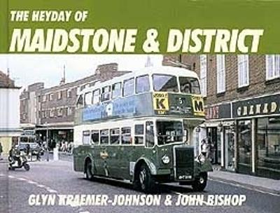 Book cover for Heyday Of Maidstone & District