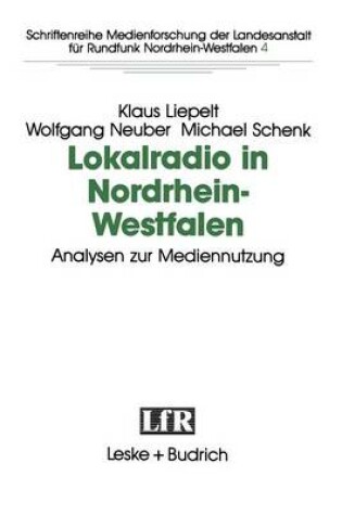 Cover of Lokalradio in Nordrhein-Westfalen — Analysen zur Mediennutzung