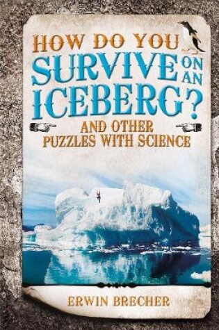 Cover of How Do You Survive on an Iceberg?