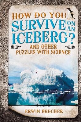 Book cover for How Do You Survive on an Iceberg?