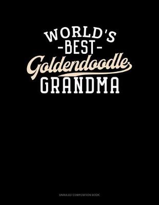 Book cover for World's Best Goldendoodle Grandma