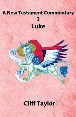 Book cover for New Testament Commentary - 2 - Luke