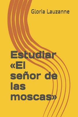 Book cover for Estudiar El senor de las moscas