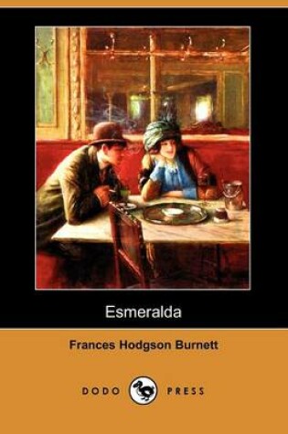 Cover of Esmeralda (Dodo Press)