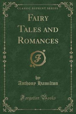 Book cover for Fairy Tales and Romances (Classic Reprint)