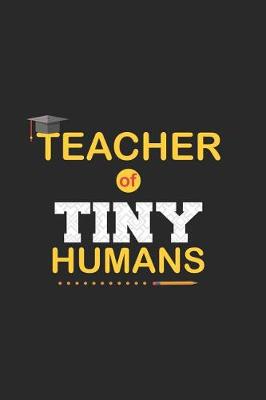 Book cover for Teacher of Tiny Humans