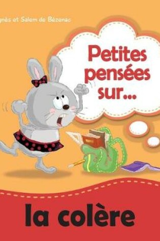 Cover of Petites pensées sur la colère