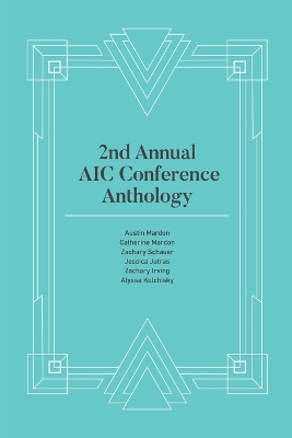 Book cover for 2nd Annual AIC Conference Anthology