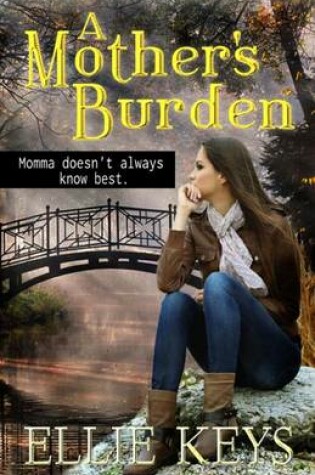 Cover of A Mother's Burden