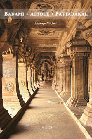 Cover of Badami, Aihole, Pattadakal
