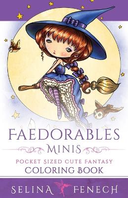 Book cover for Faedorables Minis - Pocket Sized Cute Fantasy Coloring Book