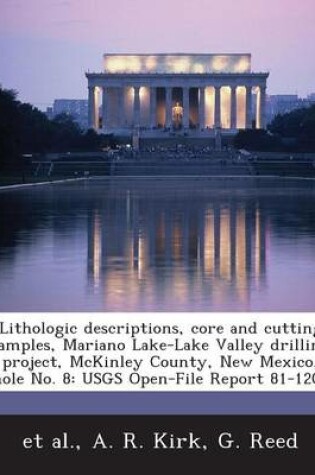 Cover of Lithologic Descriptions, Core and Cutting Samples, Mariano Lake-Lake Valley Drilling Project, McKinley County, New Mexico, Hole No. 8