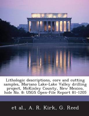 Book cover for Lithologic Descriptions, Core and Cutting Samples, Mariano Lake-Lake Valley Drilling Project, McKinley County, New Mexico, Hole No. 8