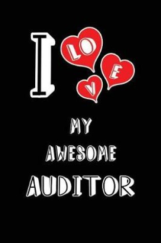 Cover of I Love My Awesome Auditor